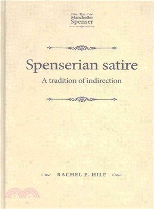 Spenserian Satire ─ A Tradition of Indirection