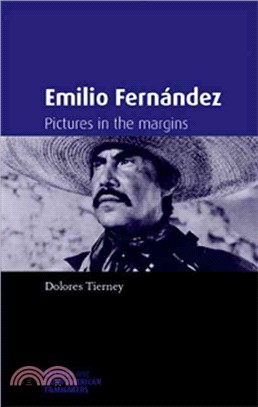 Emilio Fernandez ─ Pictures in the Margins
