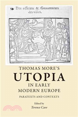 Thomas More's Utopia in Early Modern Europe—Paratexts and Contexts
