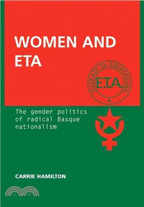 Women and ETA—The Gender Politics of Radical Basque Nationalism