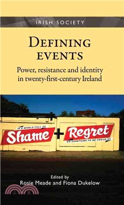 Defining Events ― Power, Resistance and Identity in Twenty-first-century Ireland