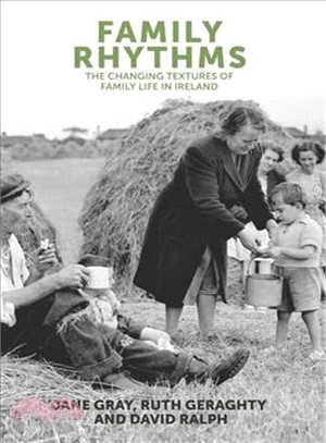 Family Rhythms ─ The Changing Textures of Family Life in Ireland