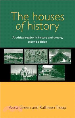 The Houses of History ― A Critical Reader in History and Theory