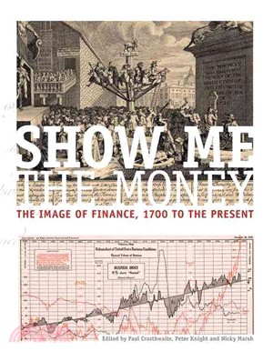 Show Me the Money ― The Image of Finance, 1700 to the Present