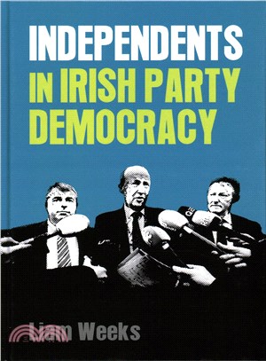 Independents in Irish Party Democracy