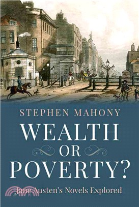 Wealth or Poverty? ― Jane Austen's Novels Explored