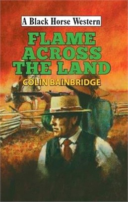 Flame Across the Land