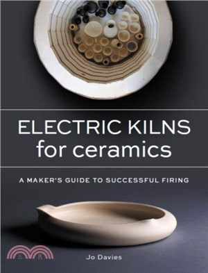 Electric Kilns for Ceramics：A Makers Guide to Successful Firing