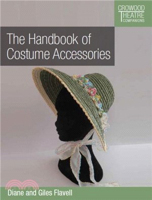 The Handbook of Costume Accessories