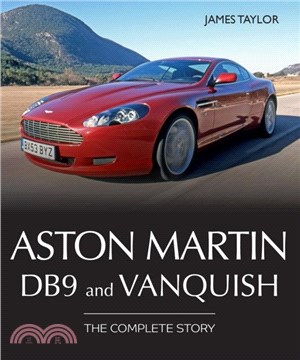 Aston Martin DB9 and Vanquish：The Complete Story