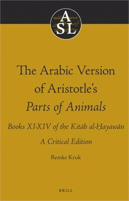 The Arabic Version of Aristotle's Parts of Animals