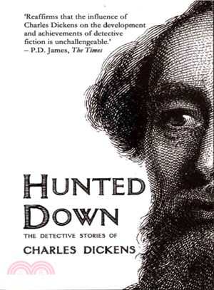 Hunted Down ─ The Detective Stories of Charles Dickens