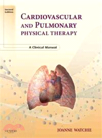 Cardiovascular and Pulmonary Physical Therapy ─ A Clinical Manual