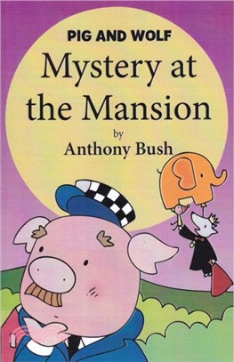 Pig and Wolf：Mystery at the Mansion