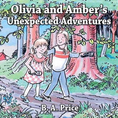 Olivia and Amber's Unexpected Adventures