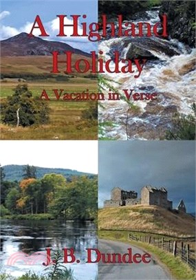 A Highland Holiday: A Vacation in Verse
