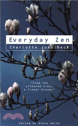 Everyday Zen：Love and Work