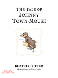 The tale of Johnny Town-Mouse /