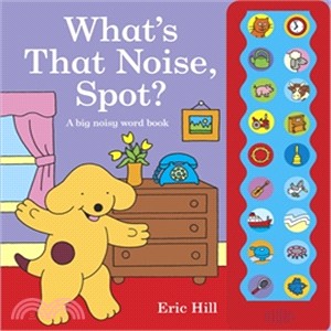 What's That Noise, Spot? (硬頁音效書)