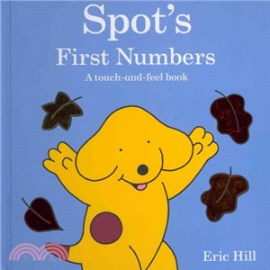 Spot's First Numbers: A Touch-and-Feel Book (Board Book)