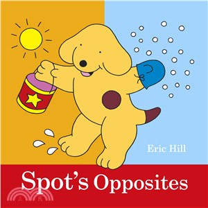 Spot's Opposites (硬頁書)