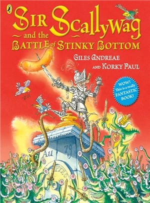 Sir Scallywag and the Battle of Smellybottom