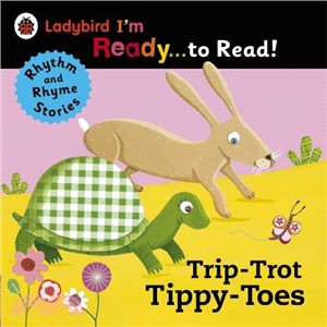 Trip-trot tippy-toes /
