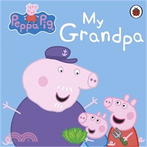 Peppa Pig: My Grandpa (硬頁書)