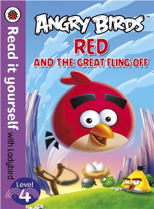 Read it Yourself: Angry Birds: Red and the Great Fling-off - Level 4 (Mini Hardcover)