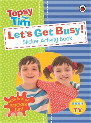 Let's Get Busy!: A Ladybird Topsy and Tim sticker activity book