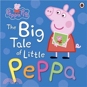 Peppa Pig: The Big Tale of Little Peppa (精裝本)