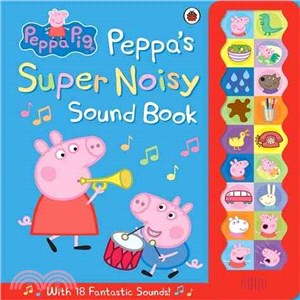 Peppa Pig: Peppa's Super Noisy Sound Book (精裝音效書) | 拾書所