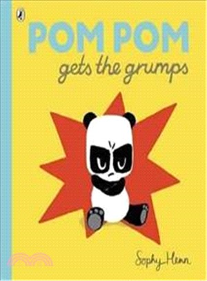 Pom Pom Gets the Grumps (Pom Pom Panda)