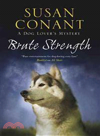 Brute Strength—A Dog Lover's Mystery
