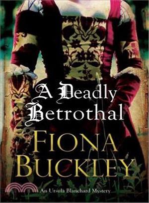 A Deadly Betrothal ― An Elizabethan Mystery