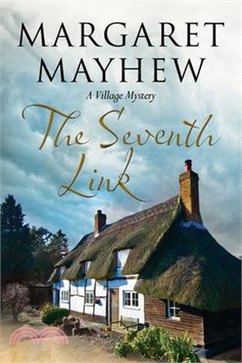 The Seventh Link ― An English Village Cosy Featuring the Colonel