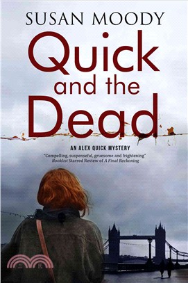 Quick and the Dead ― A Contemporary British Mystery