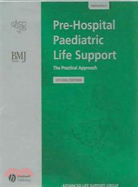 PRE-HOSPITAL PAEDIATRIC LIFE SUPPORT - THE PRACTICAL APPROACH 2E