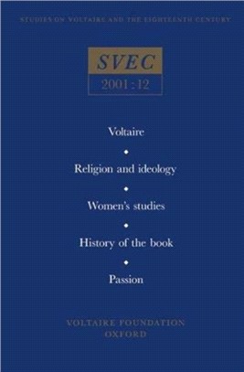 Voltaire; Religion and ideology; Women's studies; History of the book; Passion in the eighteenth century