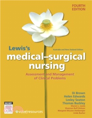 Lewis's Medical-Surgical Nursing：Assessment and Management of Clinical Problems