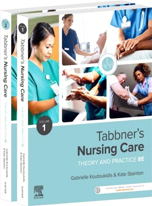 Tabbner's Nursing Care 2 Vol Set：Theory and Practice