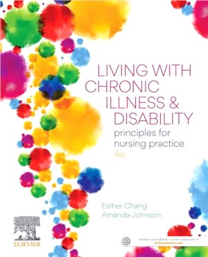 Living with Chronic Illness and Disability：Principles for nursing practice