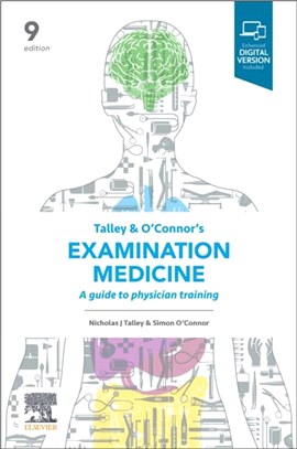 Talley and O'Connor's Examination Medicine：A Guide to Physician Training