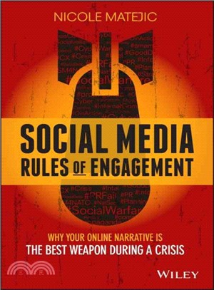 Social Media Rules Of Engagement: Why Your Online Narrative Is The Best Weapon During A Crisis