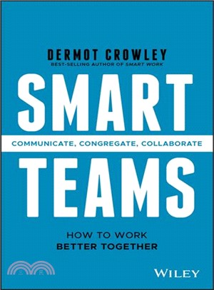 Smart Teams: How To Work Better Together