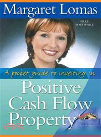 POCKET GUIDE TO INVESTING IN POSITIVE CASH FLOW PROPERTY