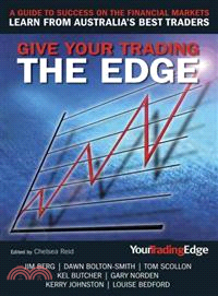 Give Your Trading The Edge: A Guide To Success On The Financial Markets