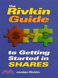 RIVKIN GUIDE TO GETTING STARTED IN SHARES