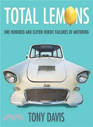 Total Lemons ─ One Hundred and Eleven Heroic Failures of Motoring