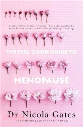The Feel Good Guide to Menopause